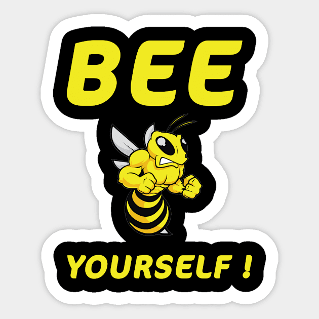 Bee yourself T-shirt I Bee-Lieve in You ! You Can Do It ! funny gift for bee lover Sticker by Trendy_Designs